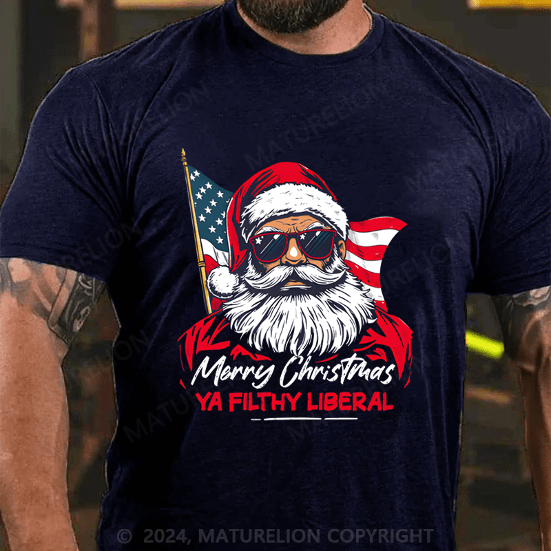 Maturelion Men's T-Shirt Ya Filthy Liberal T-Shirt