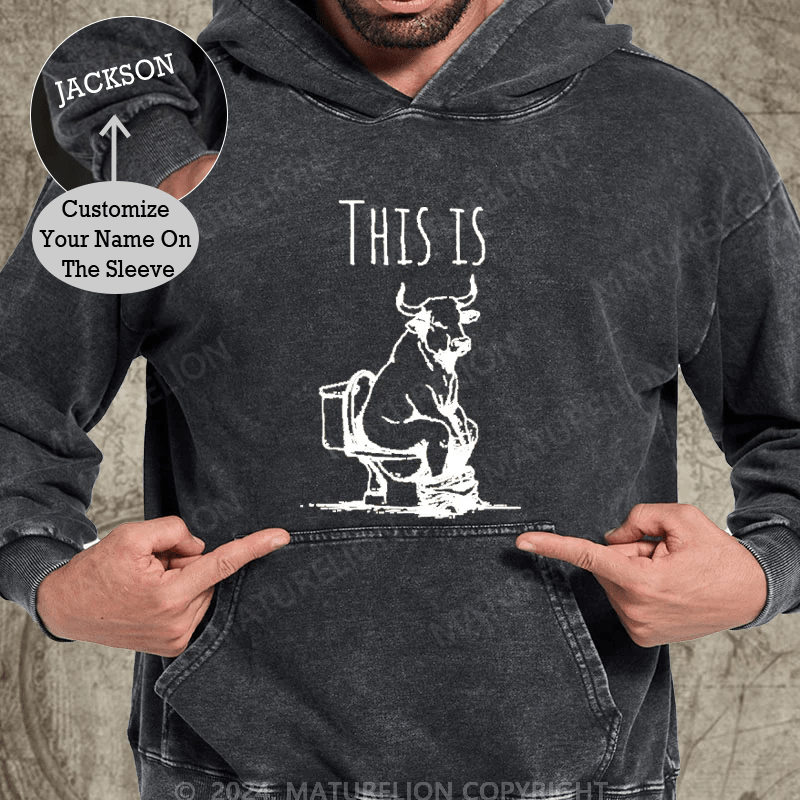 Maturelion This Is Bullshit Washed Custom Hoodies