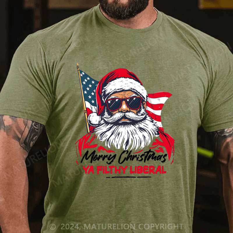 Maturelion Men's T-Shirt Ya Filthy Liberal T-Shirt