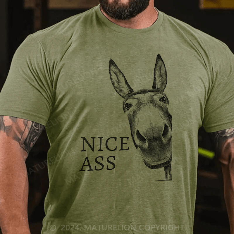 Maturelion Look Nice Ass Cotton T-shirt