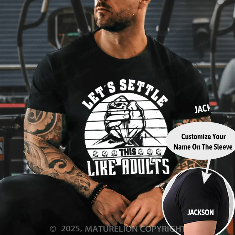 Maturelion Men's T-Shirt Arm Wrestling Funny Saying Let Settle like adults Cotton T-Shirt
