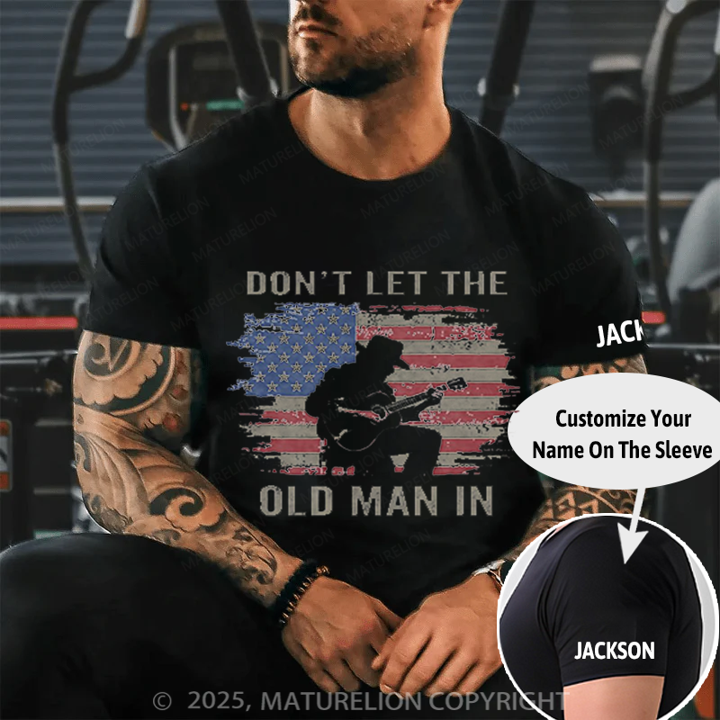 Maturelion Men's T-Shirt Don't Let The Old Man In Cowboy US Flag Cotton T-Shirt