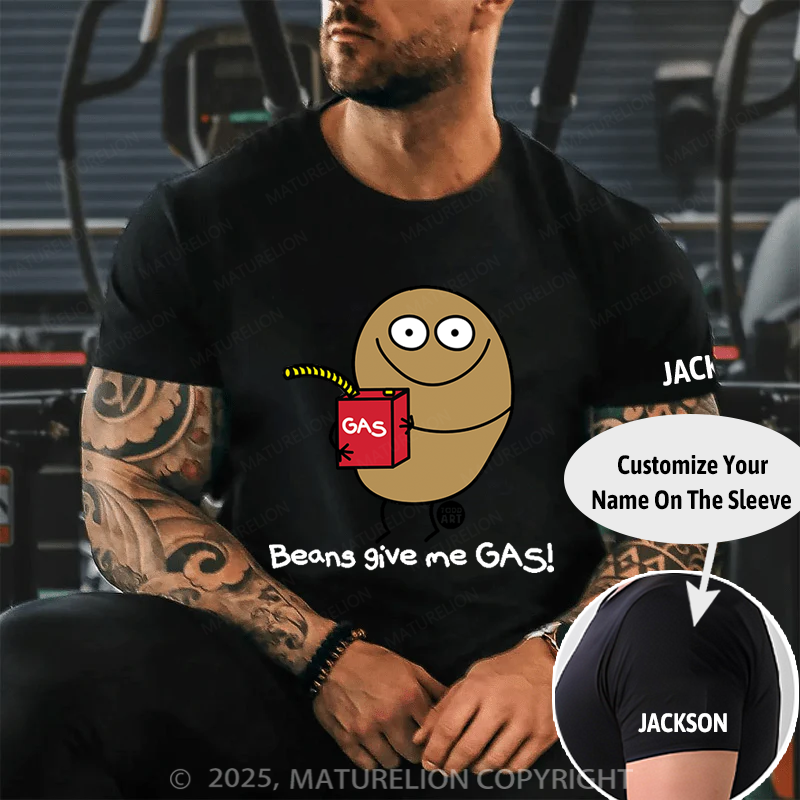 Maturelion Men's T-Shirt Beans Give Me Gas Cotton T-shirt