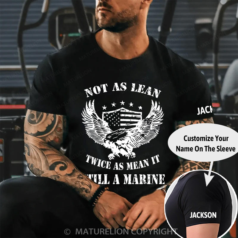 Maturelion Men's T-shirt Not As Lean Twice As Mean It Cotton T-shirt