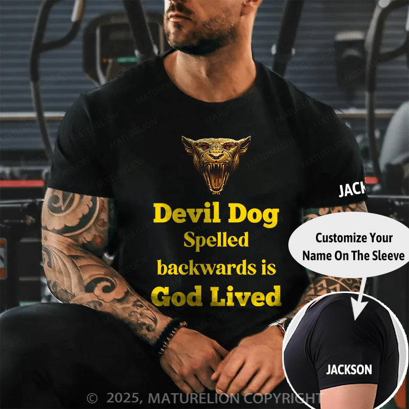 Maturelion Men's T-shirt Devil Dog Spelled backwards is God lived Cotton T-shirt