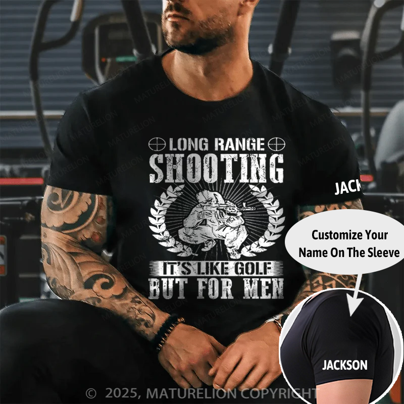 Maturelion Men's T-shirt Long range shooting it's like golf but for men Cotton T-shirt