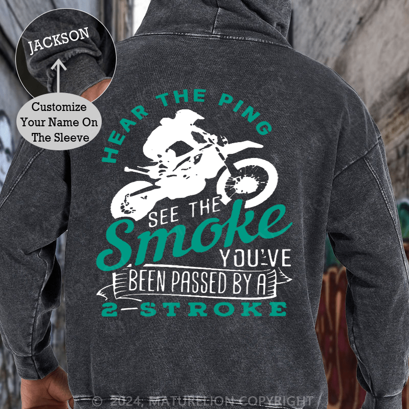 Maturelion Motocross Dirt Bike Race You Just Got Passed By a Two Stroke DTG Printing Washed Custom Hoodie
