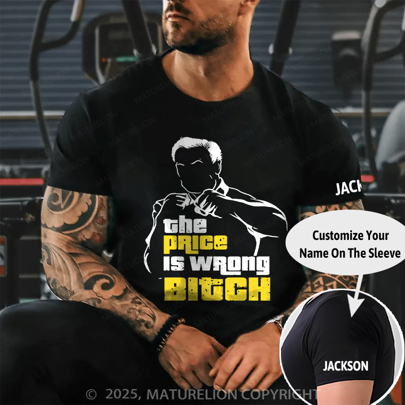 Maturelion Men's T-shirt Price Is Wrong Cotton T-shirt