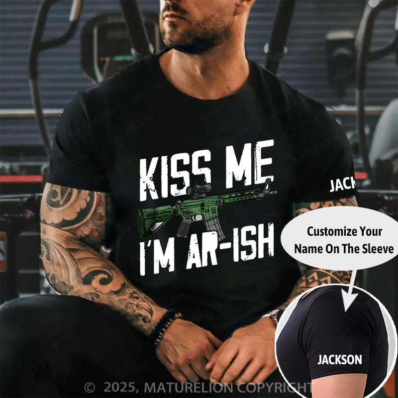 Maturelion Men's T-Shirt Kiss Me I'm AR-ish Cotton T-Shirt