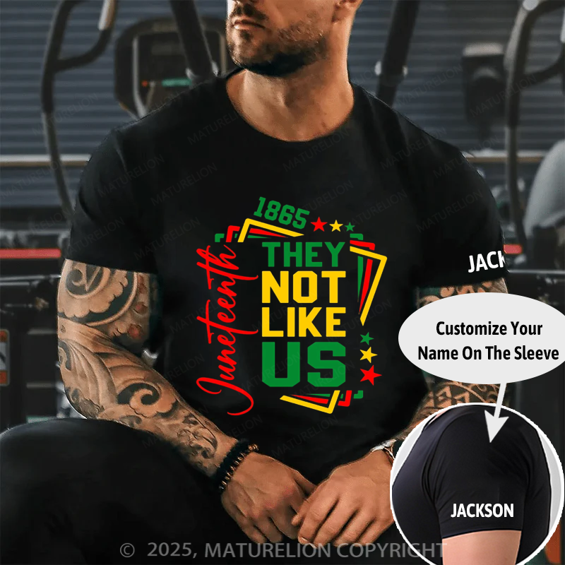 Maturelion Men's T-shirt They Not Like Us Juneteenth 4th Of July T-shirt