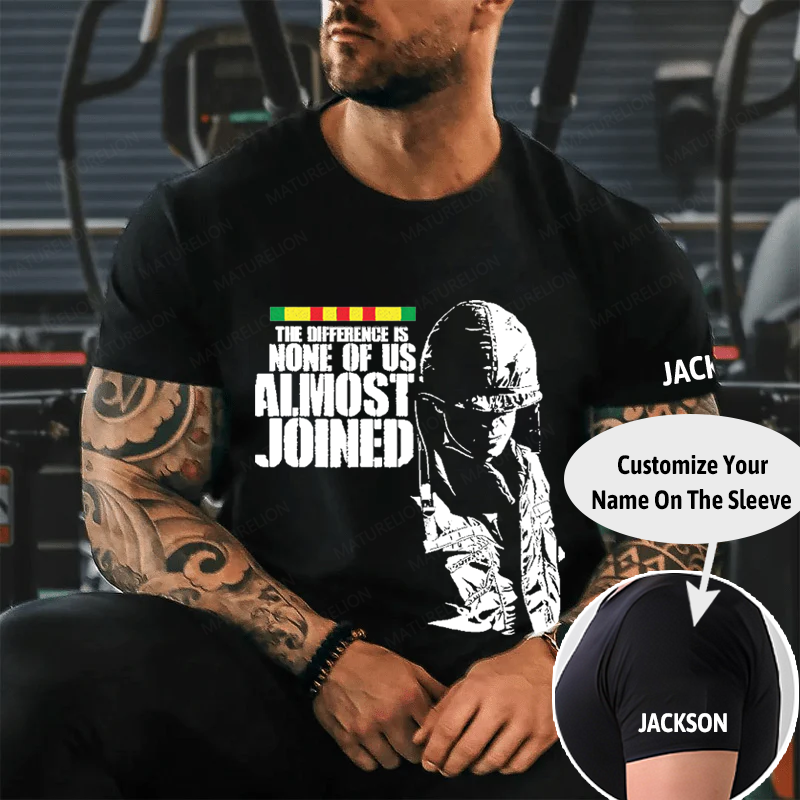 Maturelion Men's T-Shirt The Difference Is None Of Us Almost Joined Cotton T-Shirt
