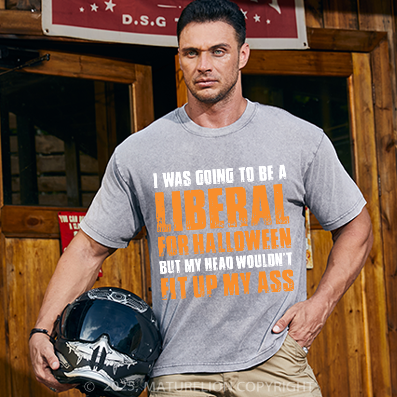 Maturelion Men's T-Shirt I Was Going to Be A Liberal For Halloween Cotton T-Shirt