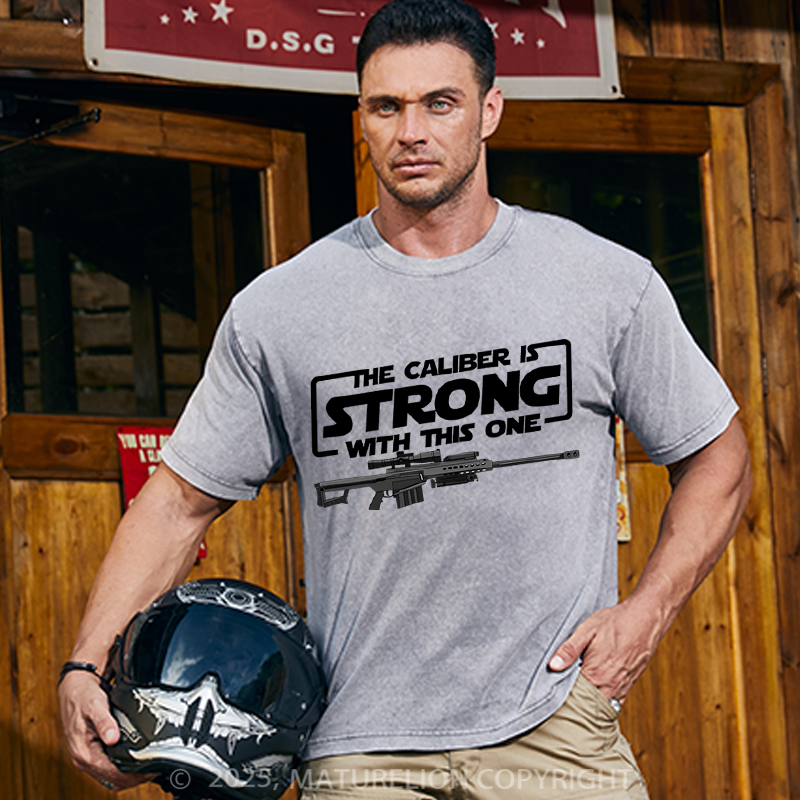 Maturelion Men's T-shirt The Caliber is Strong Cotton T-shirt