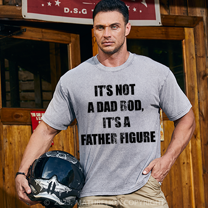 Maturelion Men's T-shirt It's Not A Dad Bod It's A Father Figure Father's Day T-shirt
