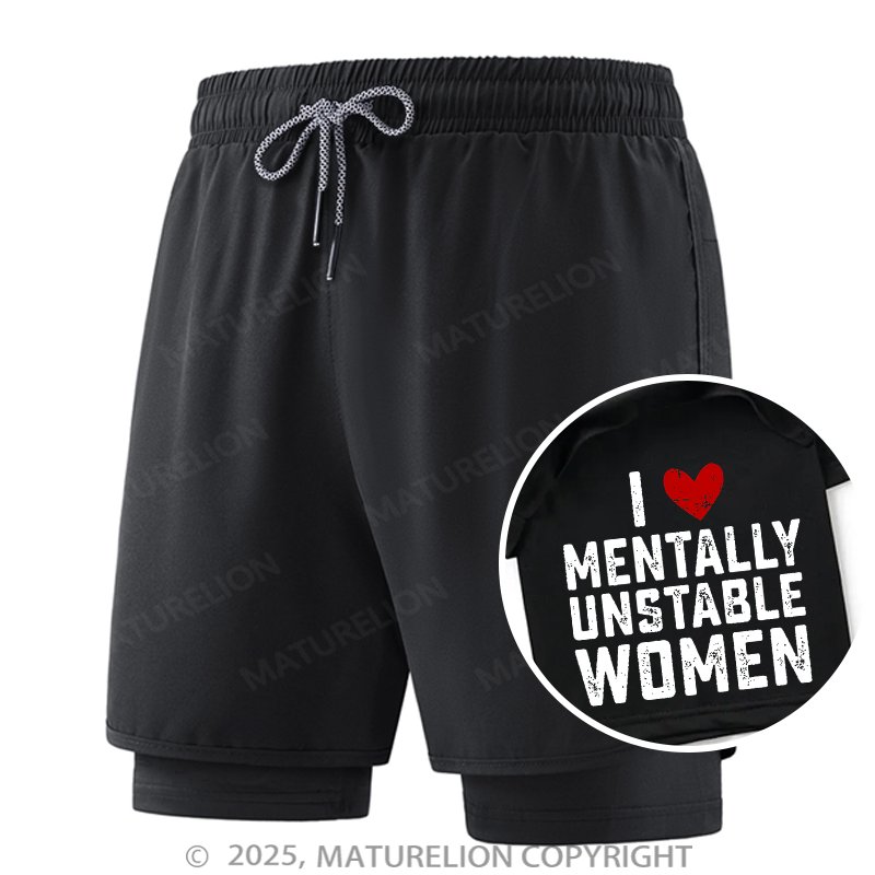 Maturelion Men's Short I Love Mentally Unstable Women Wife Cotton Double Layer Short
