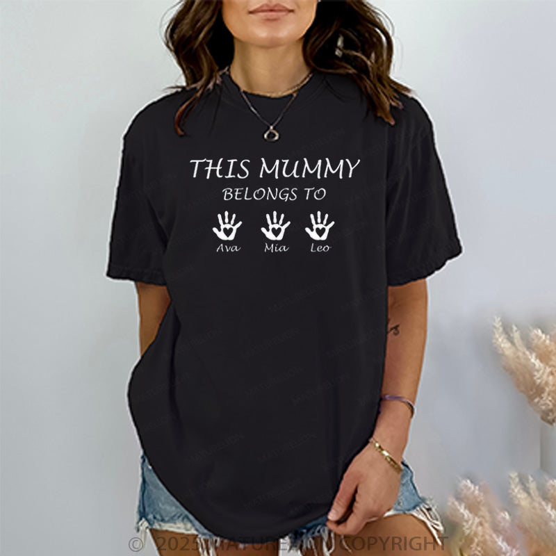 Maturelion Women's T-shirt This Mummy Belongs Cotton T-shirt