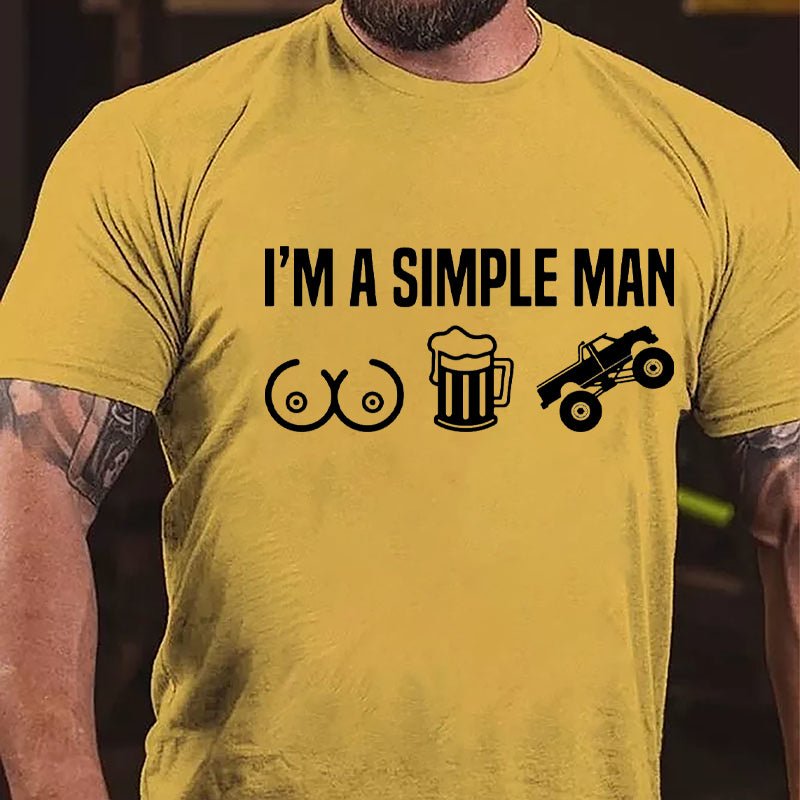 I'm A Simple Man Boobs Beer And Car Cotton T-shirt