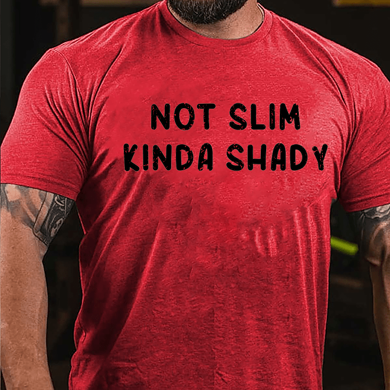 Not Slim Kinda Shady Cotton T-shirt