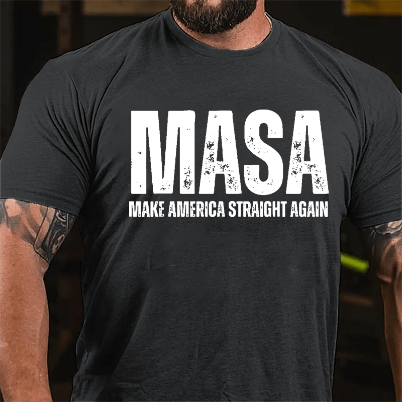 Masa Make America Straight Again Cotton T-shirt