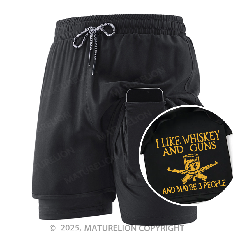 Maturelion Men's Short I Like Whiskey And Guns And Maybe 3 People Double Layer Short
