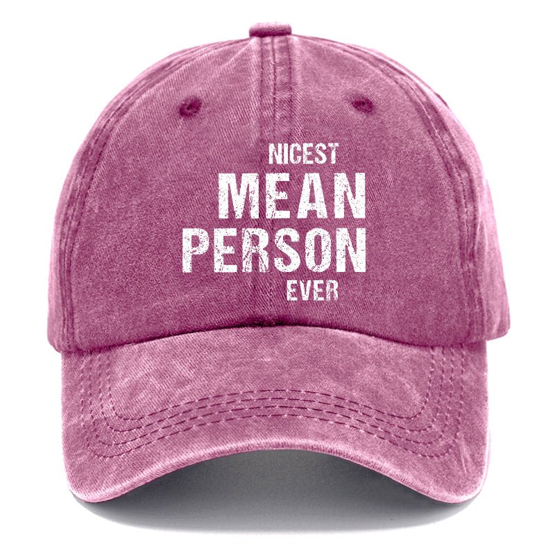 Nicest Mean Person Ever Cap