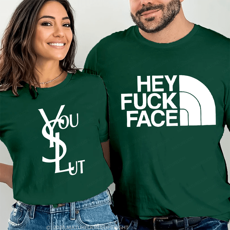 Maturelion hey fuck face & you slut Couple T-Shirt