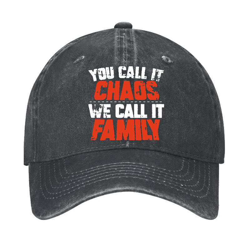 You Call It Chaos We Call It Family Cap