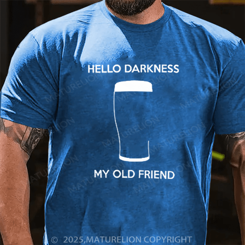 Maturelion Men's T-Shirt Hello Darkness My Old Friend Cotton T-Shirt