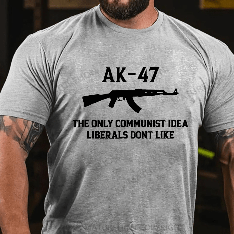 Maturelion AK-47 The Only Communist Idea Liberals Don't Like Cotton T-shirt (Free Customization)