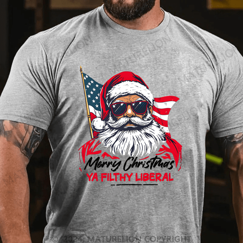 Maturelion Men's T-Shirt Ya Filthy Liberal T-Shirt