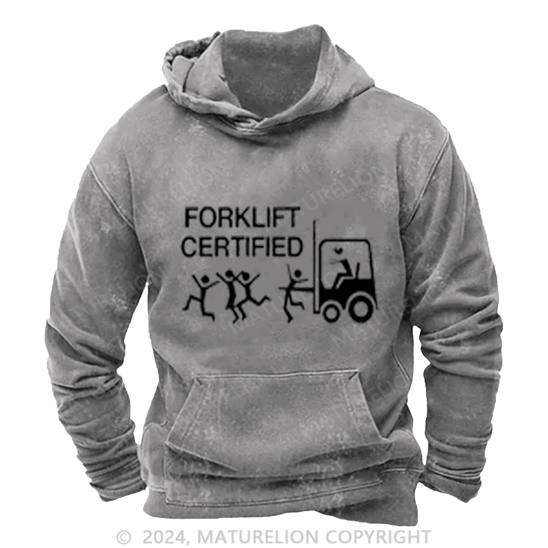 Maturelion Men's Washed Hoodie Forklift Certified Custom Hoodie