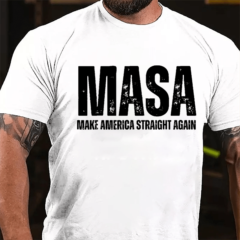 Masa Make America Straight Again Cotton T-shirt
