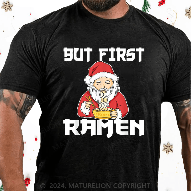 Maturelion Christmas T-Shirt Funny Santa Claus Christmas Ramen T-Shirt