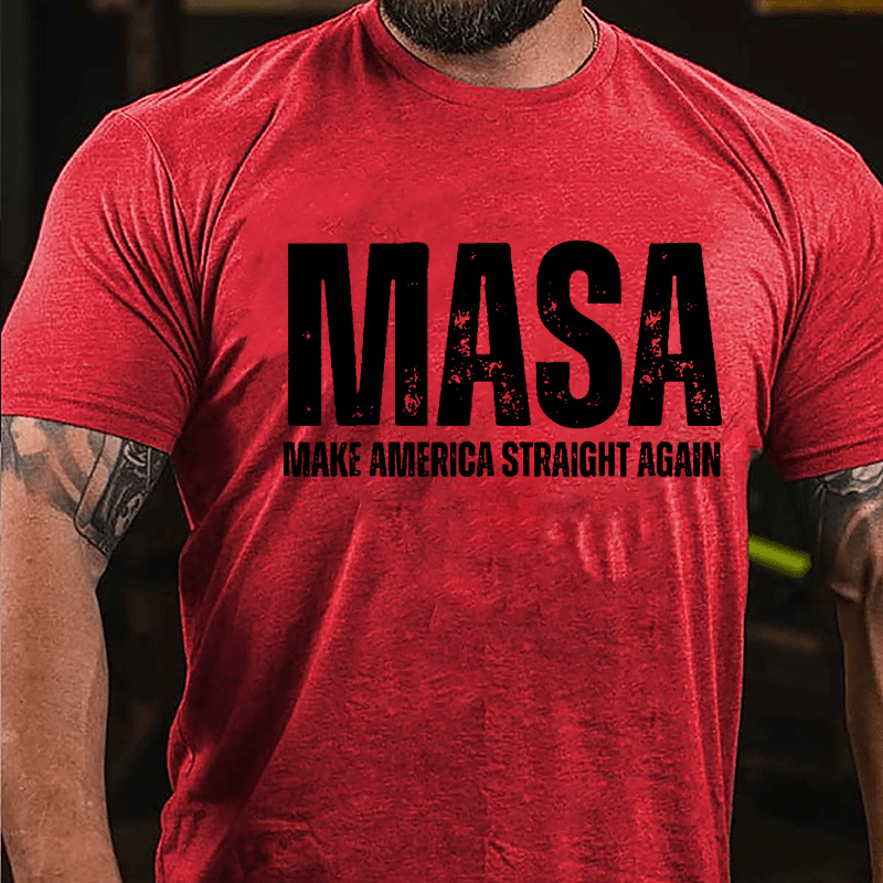 Masa Make America Straight Again Cotton T-shirt