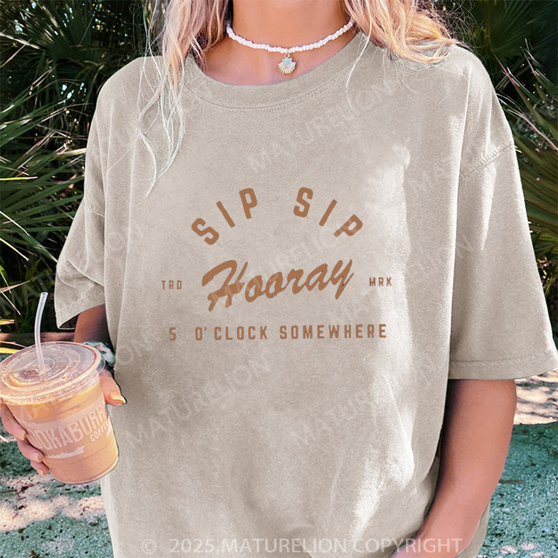 Maturelion Women's T-shirt Sip Sip Hooray DTG Washed T-shirt