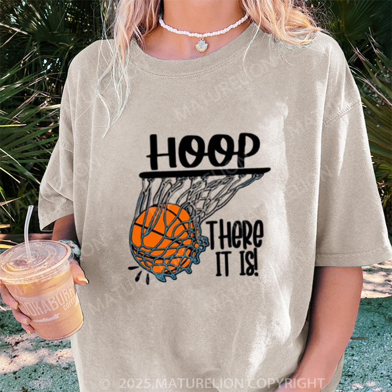 Maturelion Women's T-shirt Hoop There It Is Basketball DTG Washed T-shirt