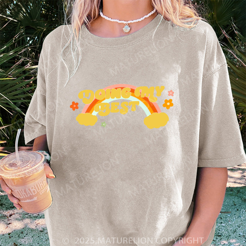 Maturelion Women's T-shirt Doing My Best DTG Washed T-shirt