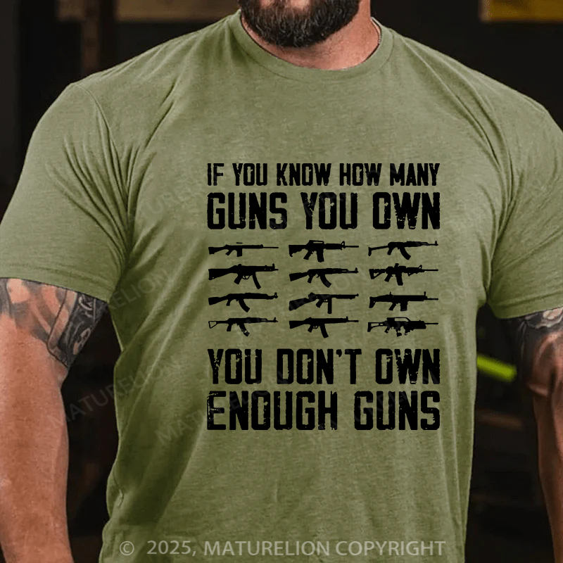 Maturelion Men's T-shirt If You Know How Many Guns You Own Cotton T-shirt