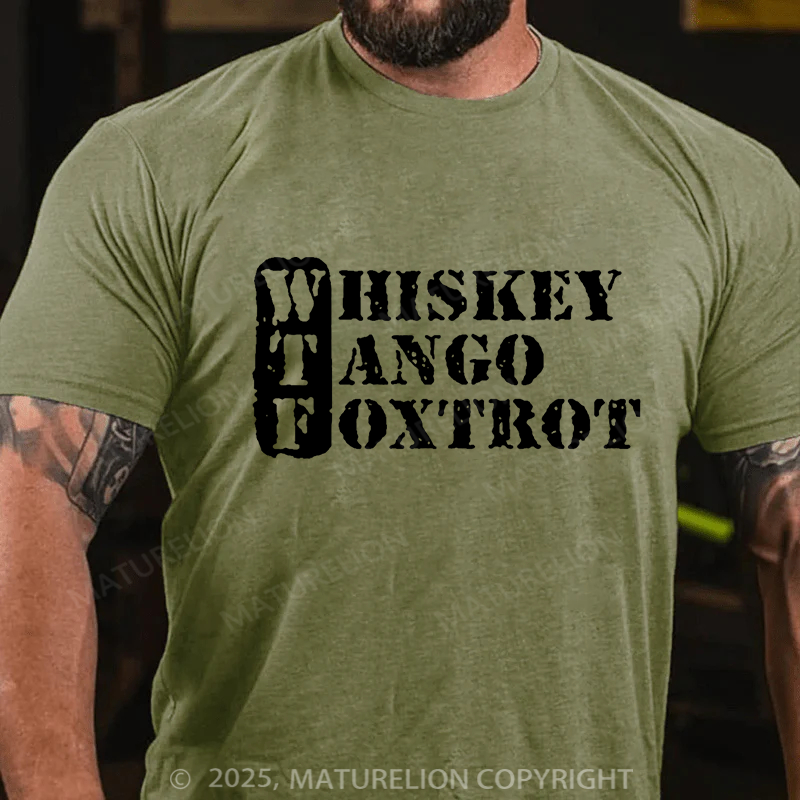 Maturelion Men's T-shirt Whiskey Tango Foxtrot Cotton T-shirt
