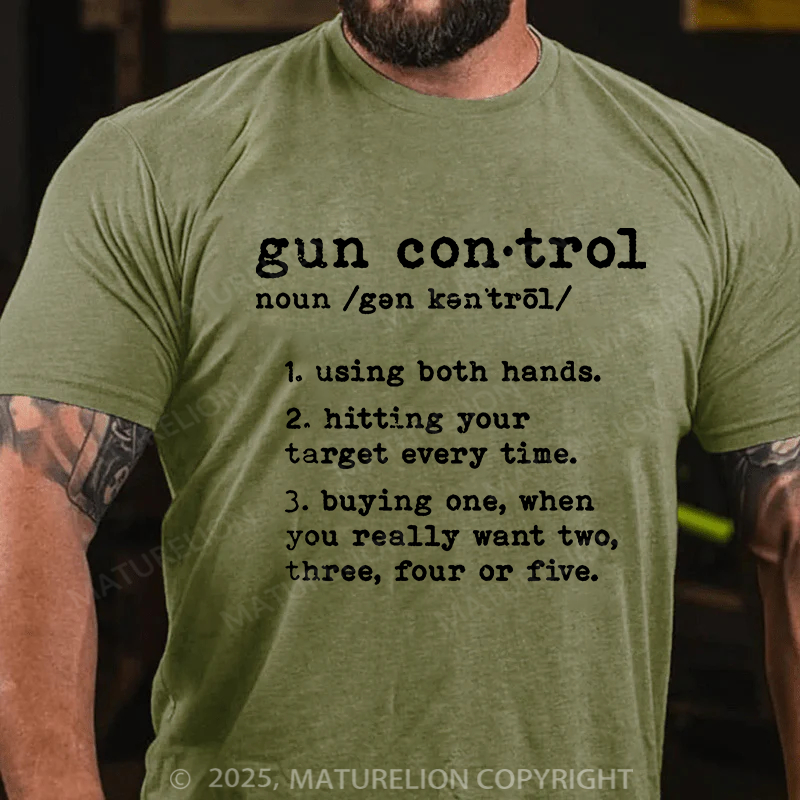 Maturelion Men's T-shirt Gun Control Cotton T-shirt