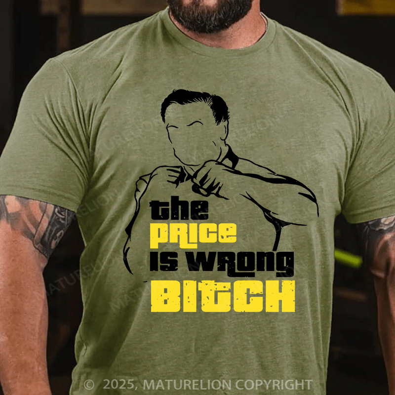Maturelion Men's T-shirt Price Is Wrong Cotton T-shirt