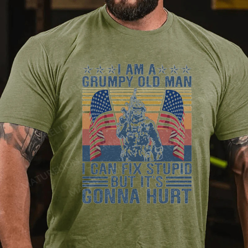 Maturelion Men's T-Shirt I Am A Grumpy Old Man I Can Fix Stupid But It’s Gonna Hurt Cotton T-Shirt