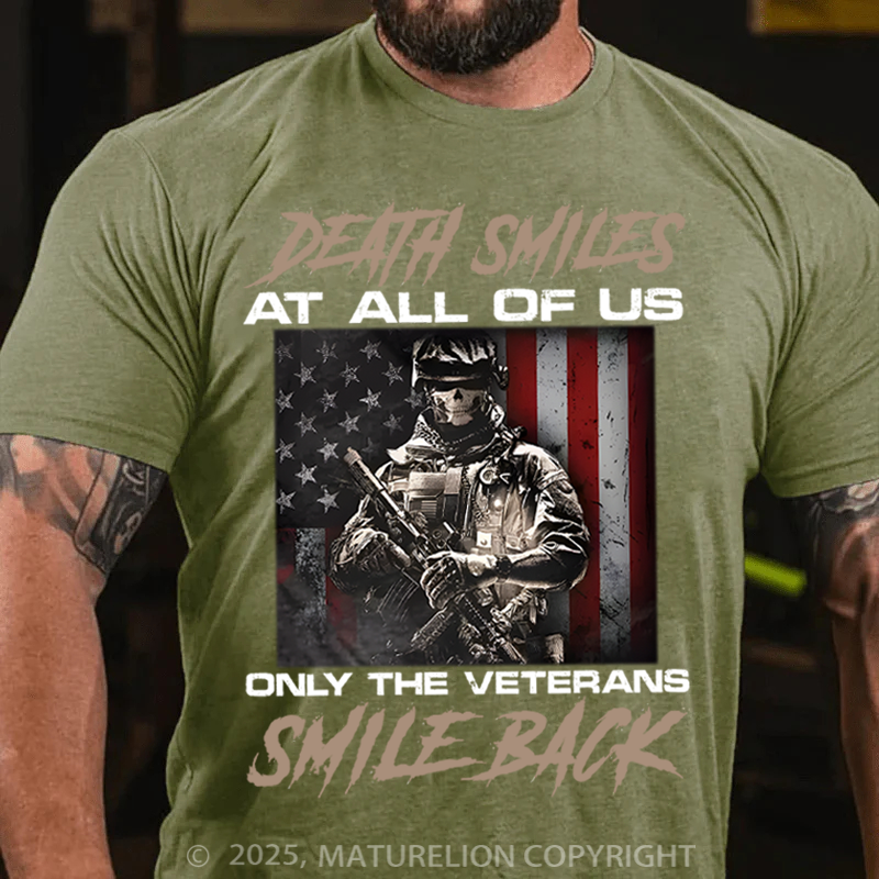 Maturelion Men's T-Shirt Death Smiles At All Of Us Only The Veterans Cotton T-Shirt