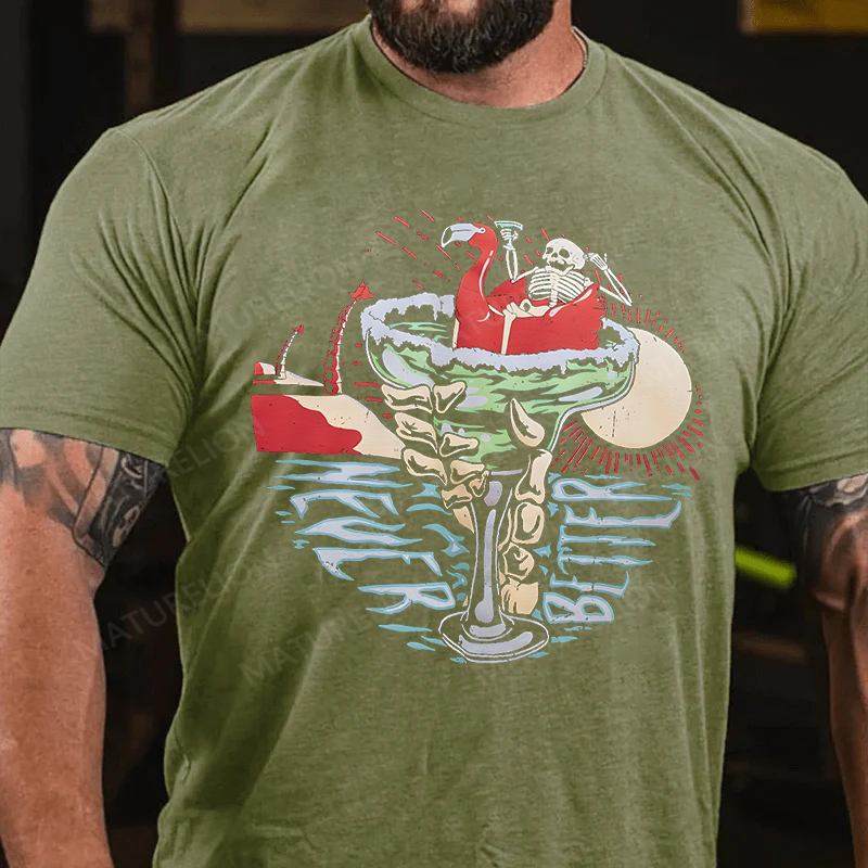 Maturelion Men's T-Shirt Never Better Cotton T-Shirt