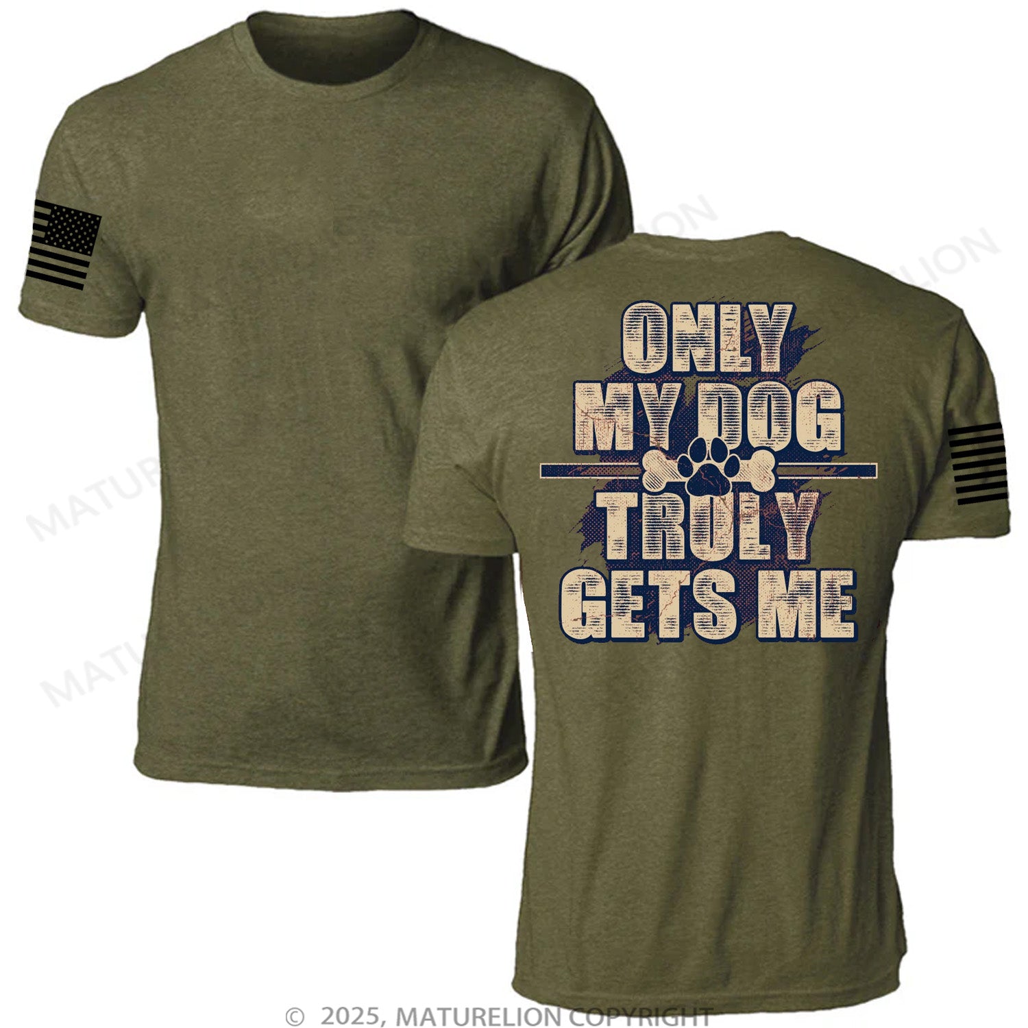 Maturelion Unisex T-Shirt Only My Dog Truly Gets Me Memorial T-shirt