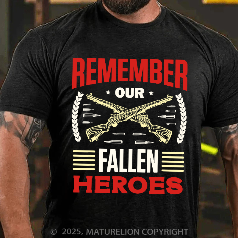 Maturelion Men's T-Shirt Remember Our Fallen Heroes Veteran Military Memorial Day Cotton T-Shirt
