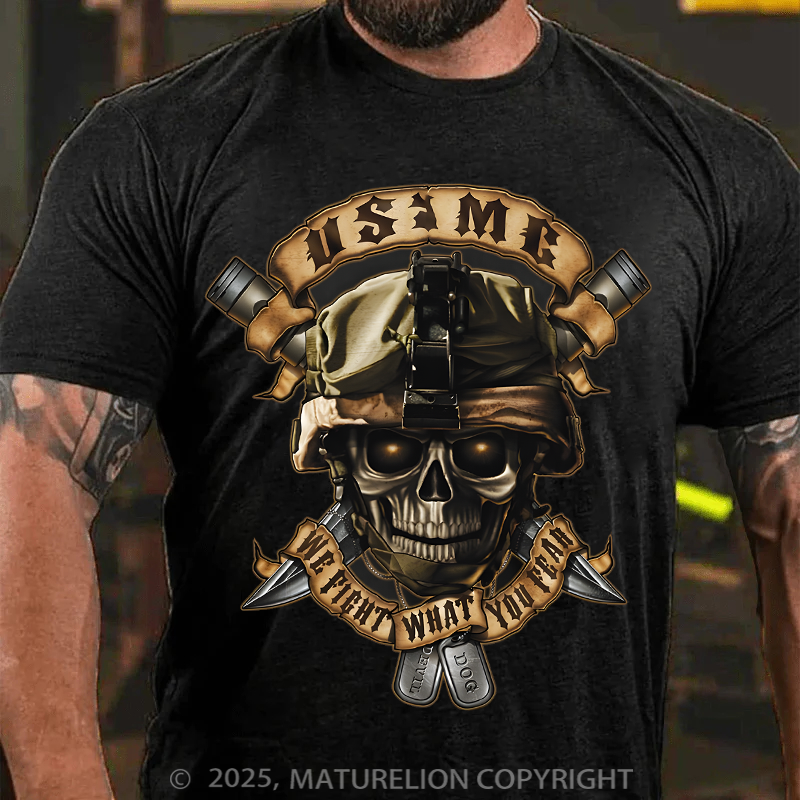 Maturelion Men's T-Shirt We Fight What You Fear Cotton T-Shirt