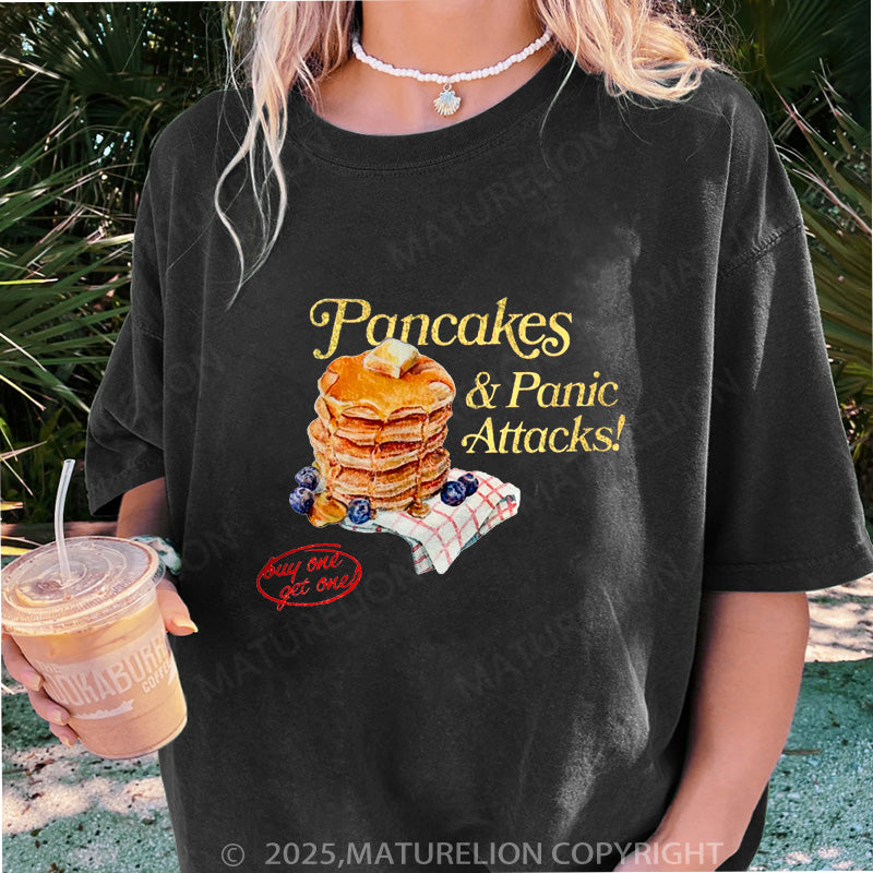 Maturelion Women's T-shirt Pancakes & Panic Attacks! DTG Washed T-shirt