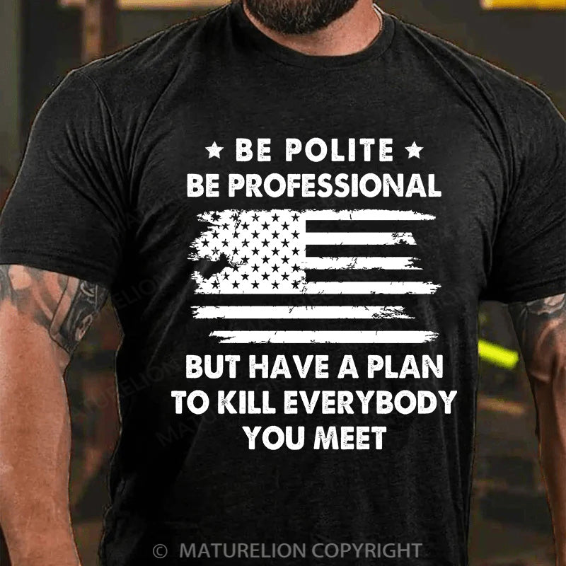 Maturelion Men's T-shirt Be Polite Cotton T-shirt