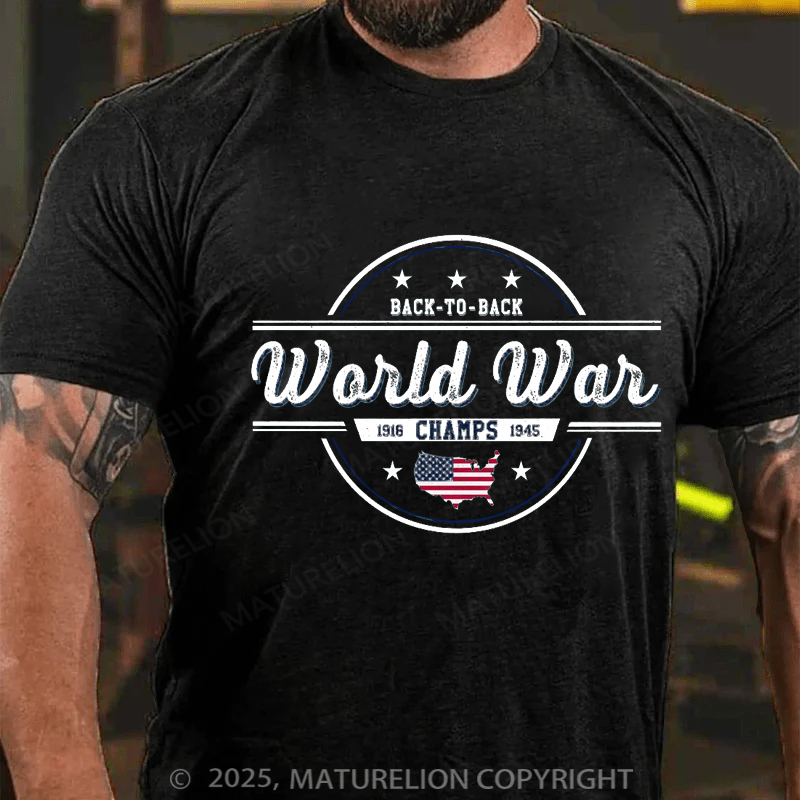 Maturelion Men's T-Shirt 2 time undefeated world war champs Cotton T-Shirt